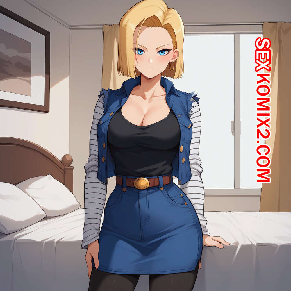 🍓 Порно комикс Dragon Ball. Андроид 18. Android 18. TemptArt секс комикс  пригласила к себе 🍓 | Порно комиксы | porn-comix2.com