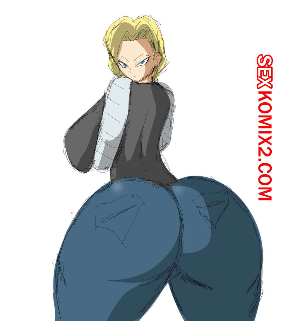 🍓 Порно комикс Dragon Ball. Андроид 18 очернена. Часть 2. Android 18  Blacked. ZDaddyEcchi. секс комикс возбуждена и решила 🍓 | Порно комиксы |  porn-comix2.com