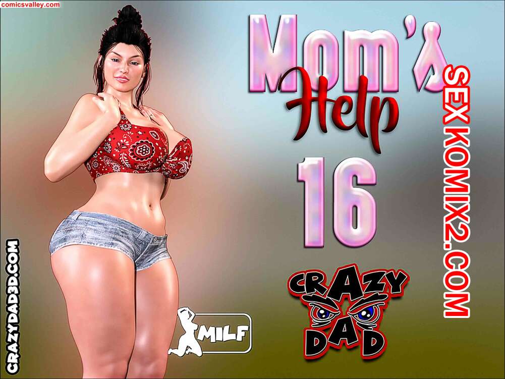 🍓 Порно комикс Помощь мамы Часть 16 Moms Help CrazyDad3D секс  