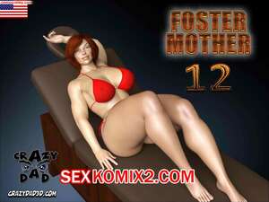 Порно комикс Приёмная мать. Часть 12. Foster Mother. CrazyDad3D