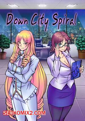 Порно комикс Спираль вниз по городу. Down City Spiral. Aya yanagisawa.